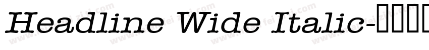 Headline Wide Italic字体转换